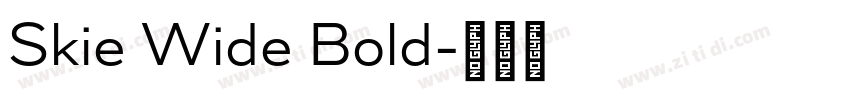 Skie Wide Bold字体转换
